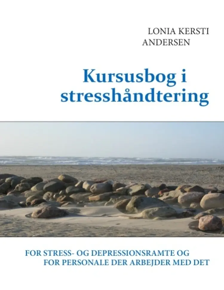 Kursusbog i stresshåndtering af Lonia Kersti Andersen