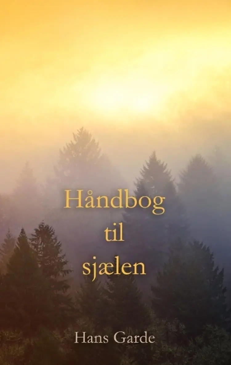 Håndbog til sjælen af Hans Garde