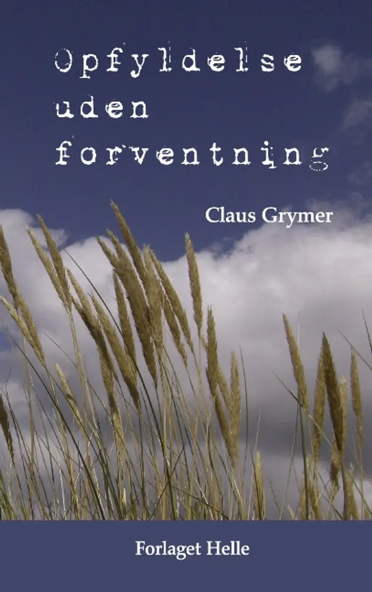 Opfyldelse uden forventning af Claus Grymer
