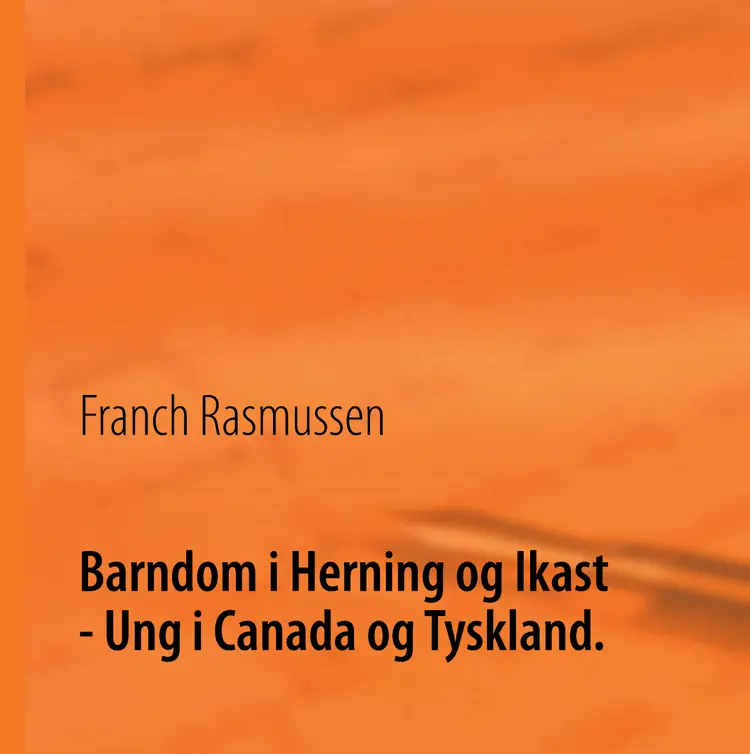Barndom i Herning og Ikast af Rasmussen