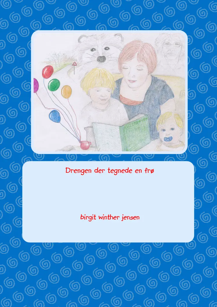 Drengen der tegnede en frø af birgit winther jensen