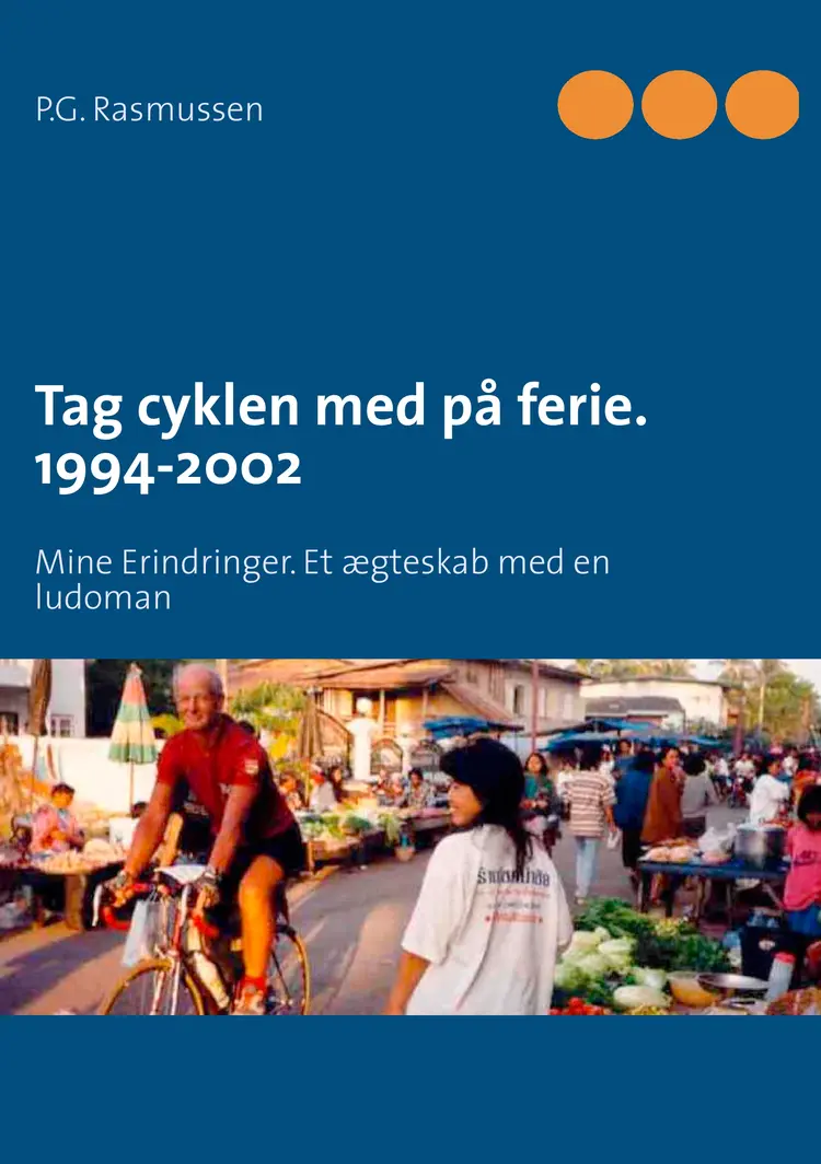 Tag cyklen med på ferie 1994-2002 af P.G. Rasmussen