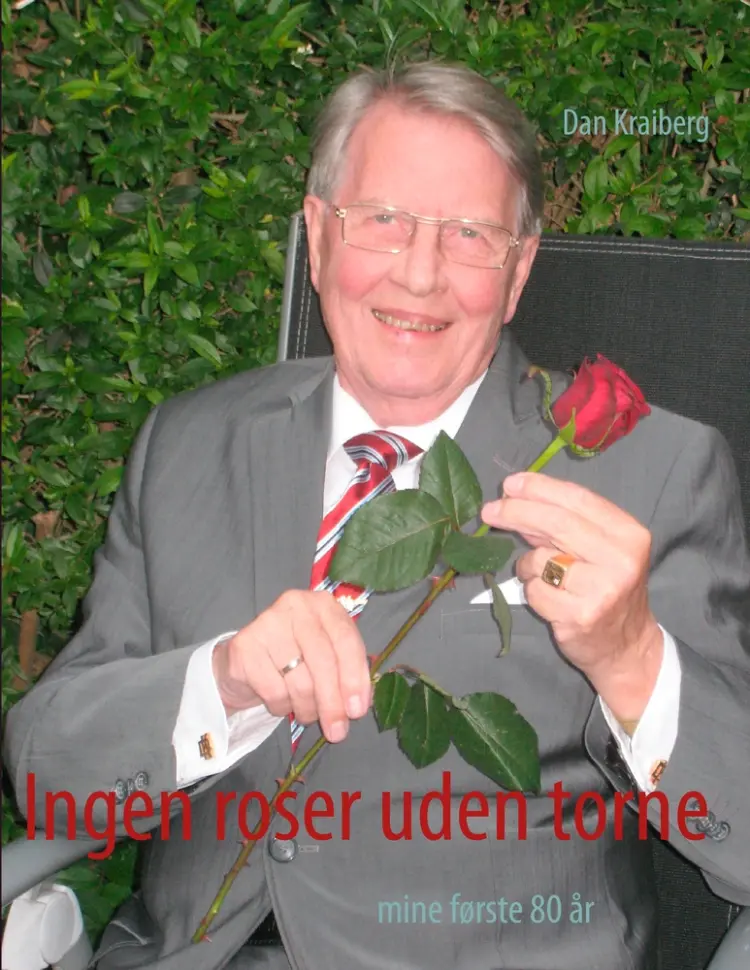 Ingen roser uden torne af Dan Kraiberg