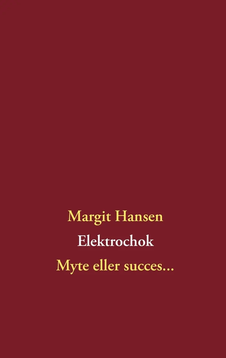 Elektrochok af Margit Hansen
