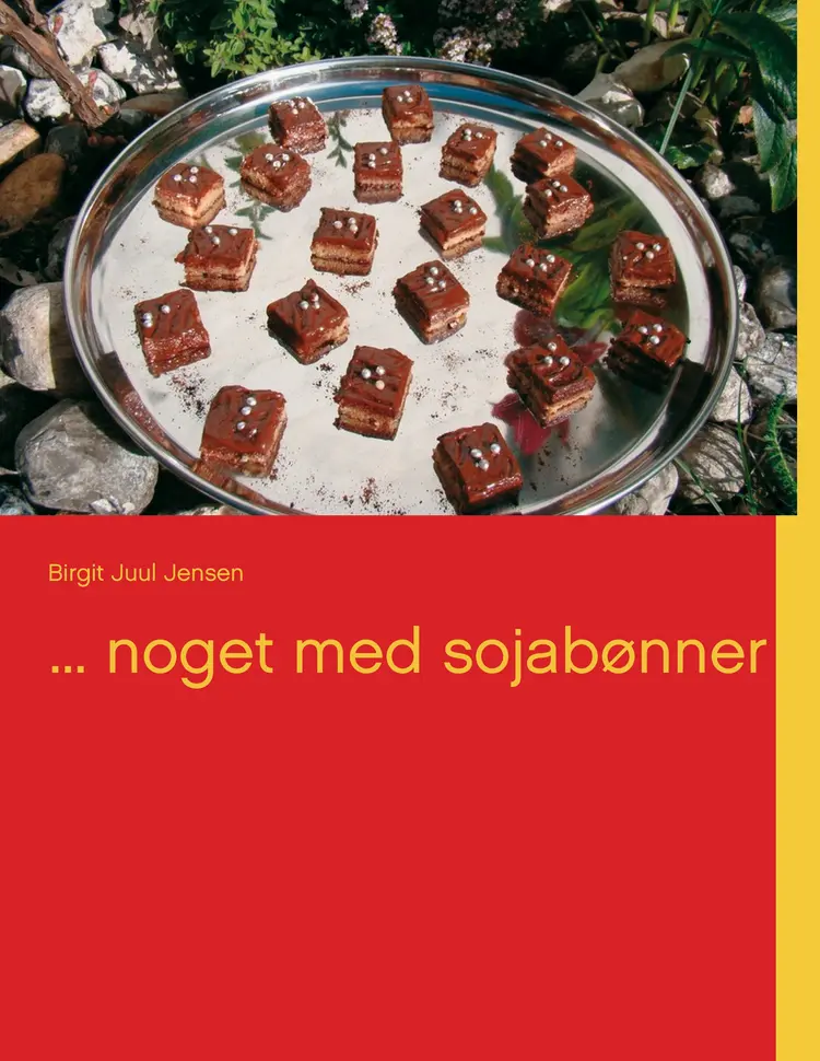 ... noget med sojabønner af Birgit Juul Jensen