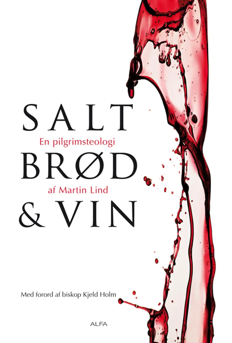 Salt brød & vin af Martin Lind