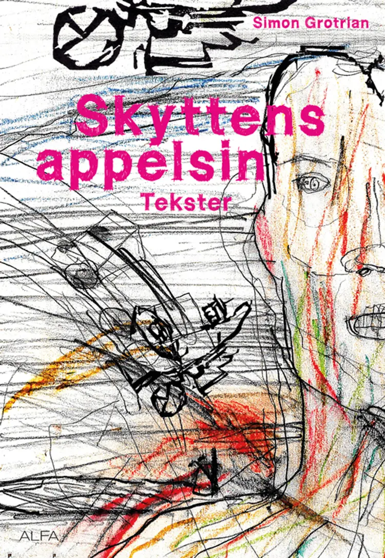 Skyttens appelsin af Simon Grotrian