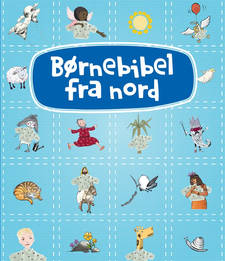 Børnebibel fra nord af Jens Blendstrup