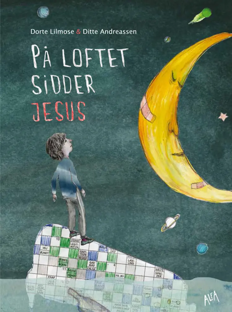 På loftet sidder Jesus af Dorte Lilmose