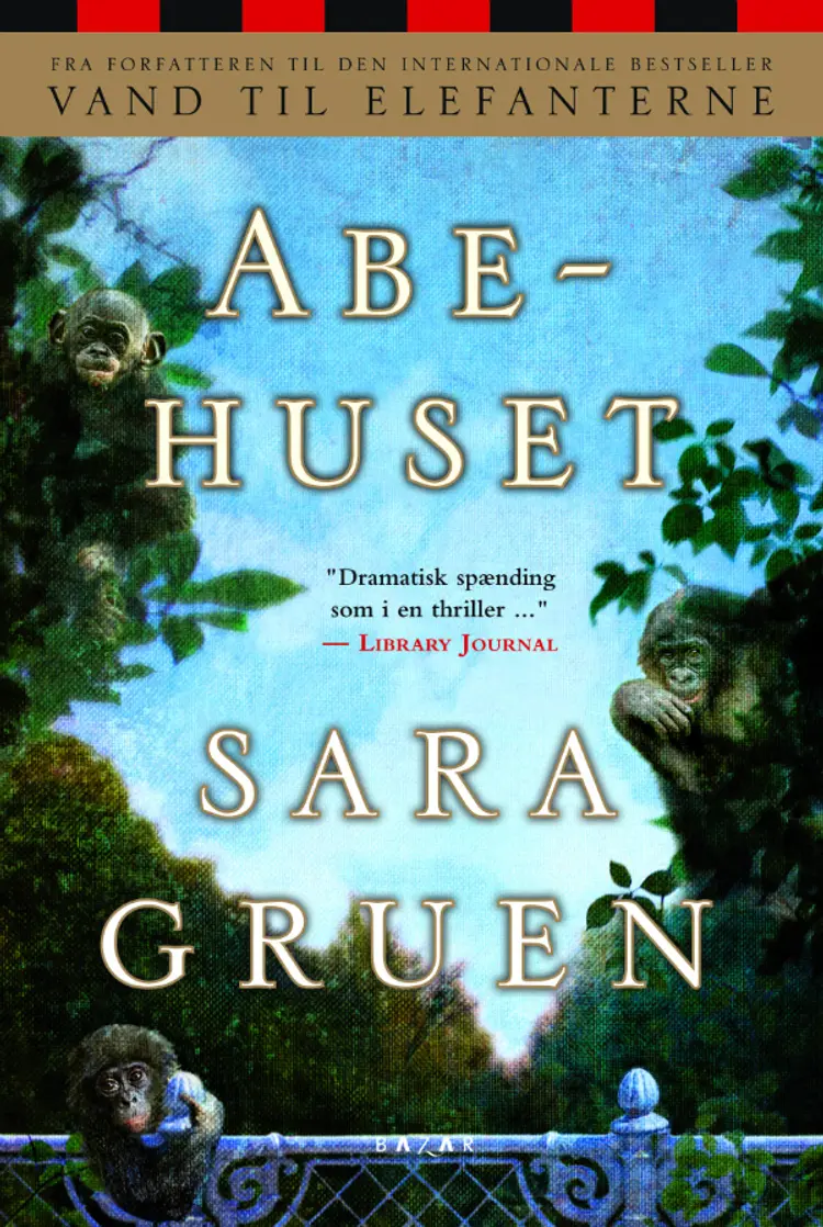 Abehuset af Sara Gruen