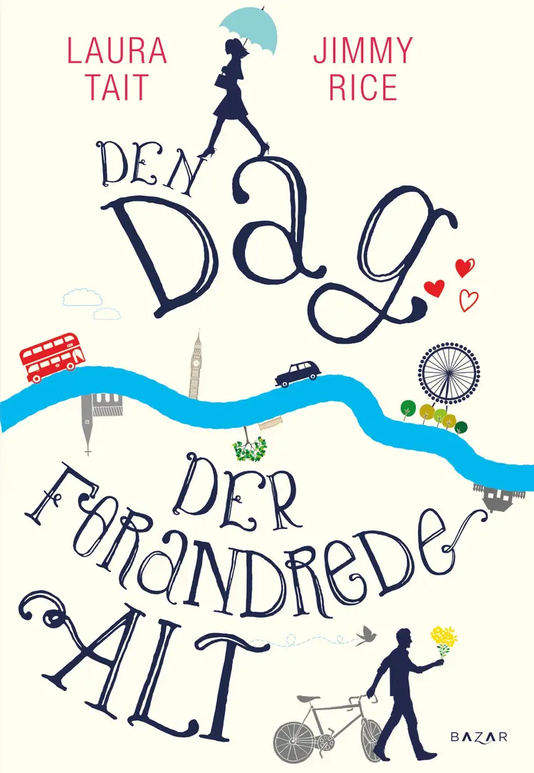 Den dag der forandrede alt af Laura Tait