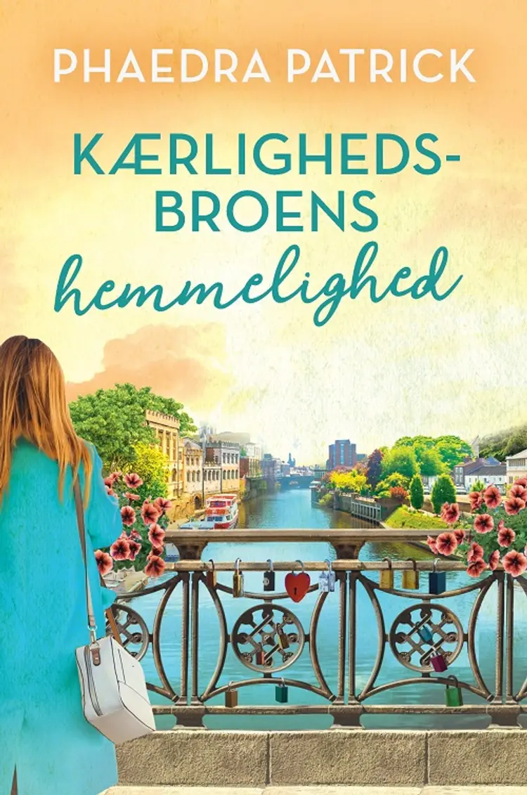 Kærlighedsbroens hemmelighed af Phaedra Patrick