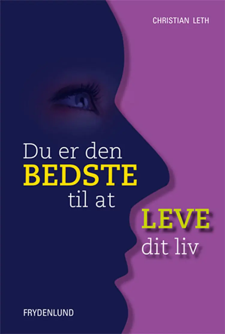 Du er den bedste til at leve dit liv af Christian Leth