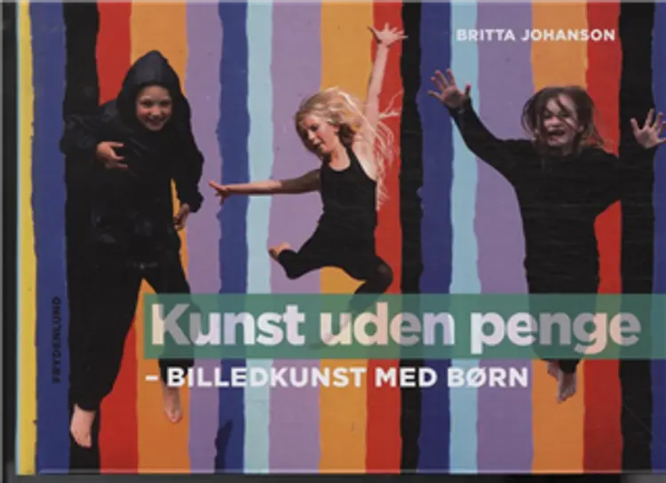 Kunst uden penge af Britta Johanson