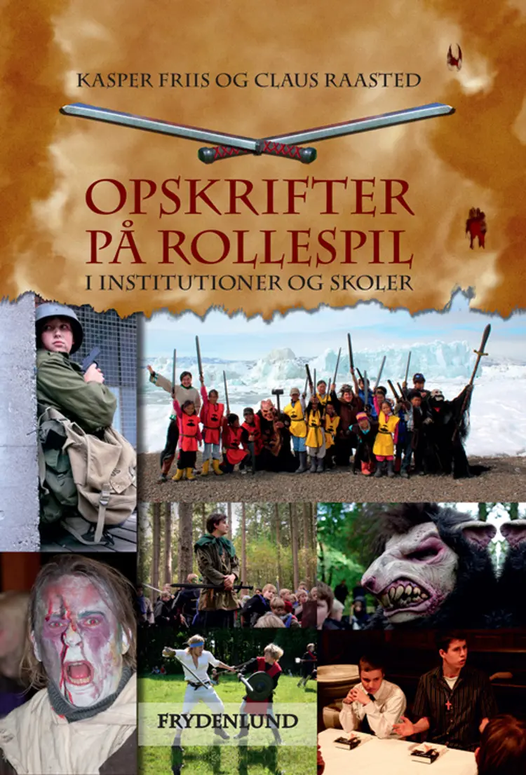 Opskrifter på rollespil i institutioner og skoler af Claus Raasted