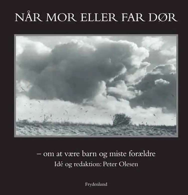 Når mor eller far dør af Peter Olesen (red.)