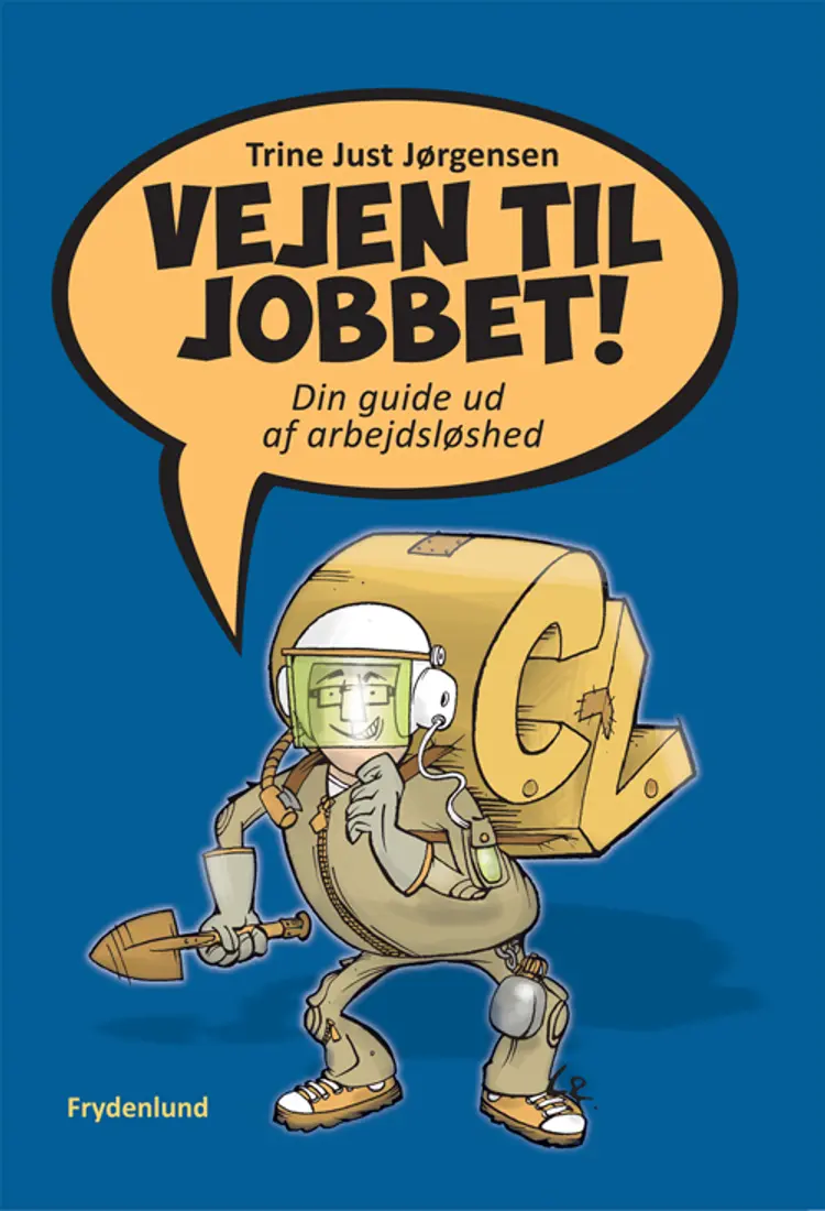 Vejen til jobbet af Trine Just Jørgensen