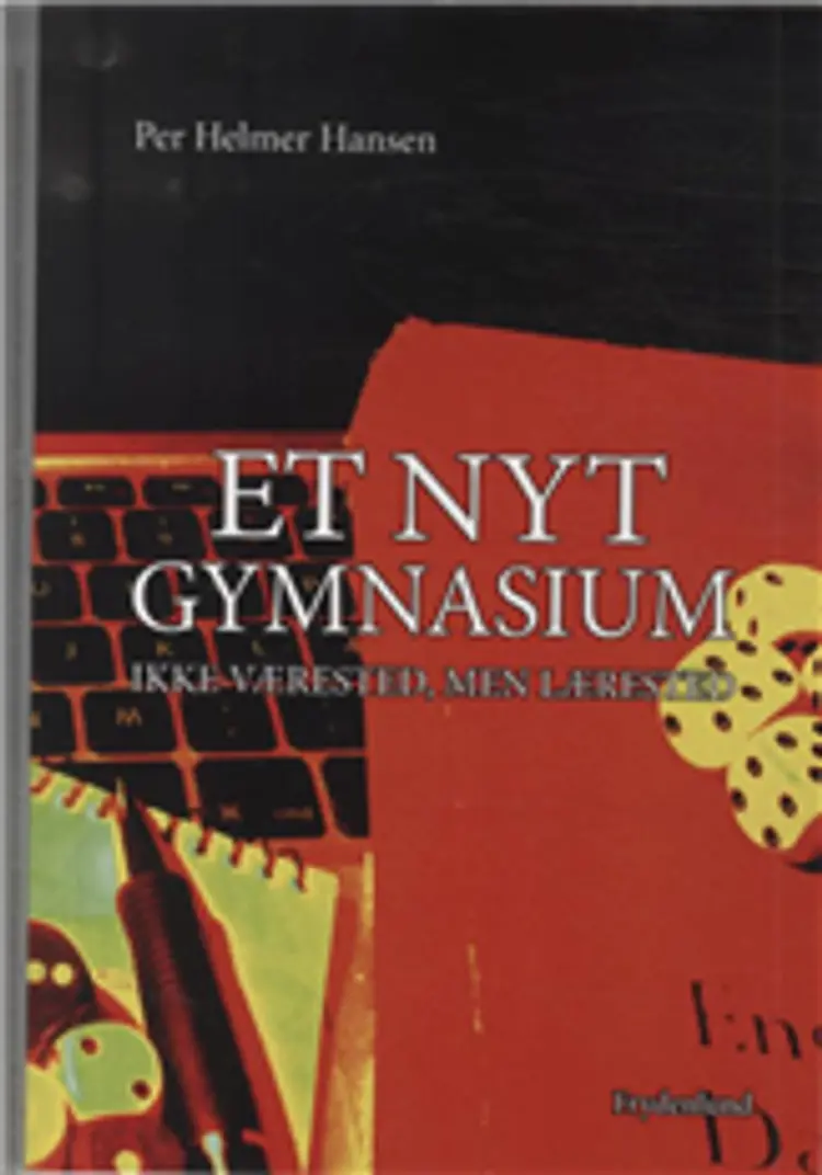 Et nyt gymnasium af Per Helmer Hansen