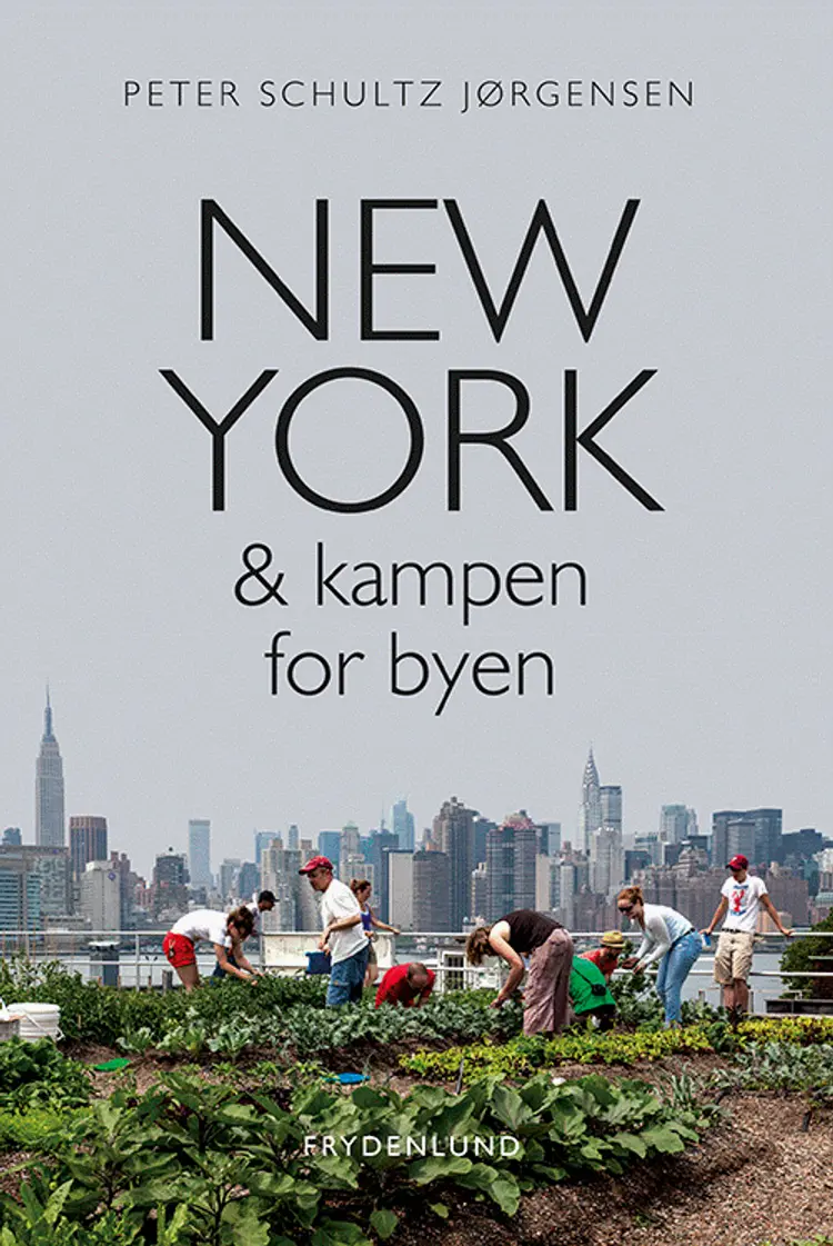 New York & kampen for byen af Peter Schultz Jørgensen