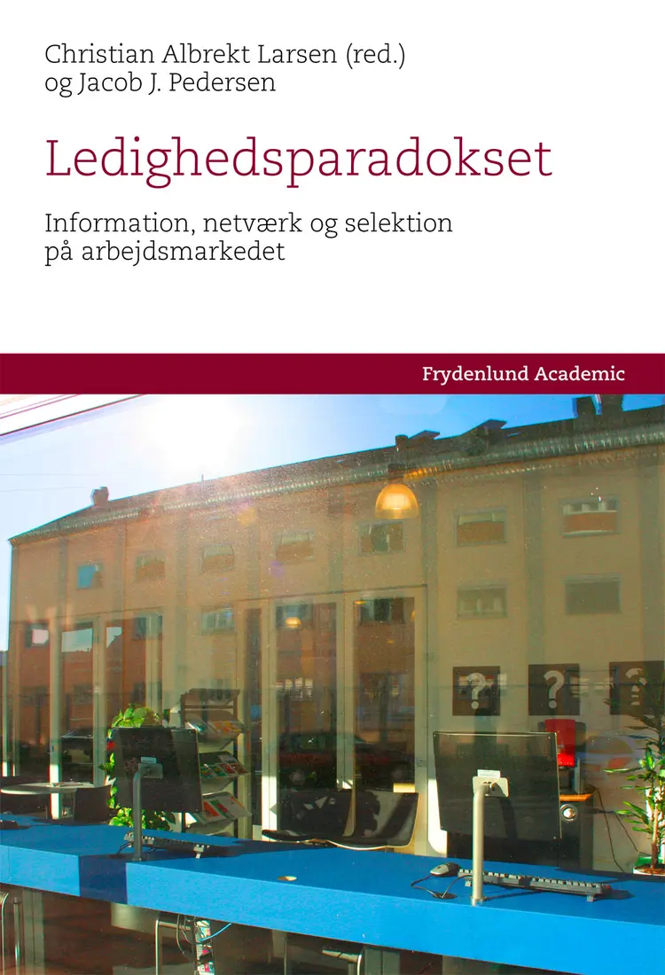 Ledighedsparadokset af Christian Albrekt Larsen