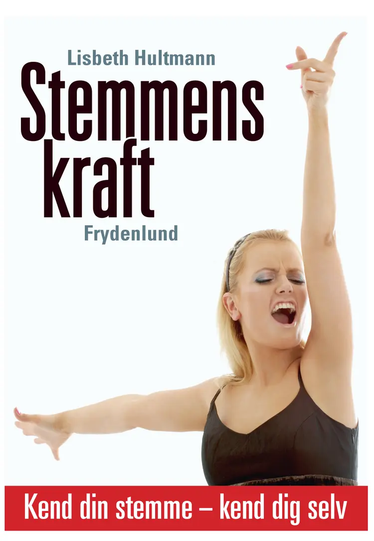 Stemmens kraft af Lisbeth Hultmann