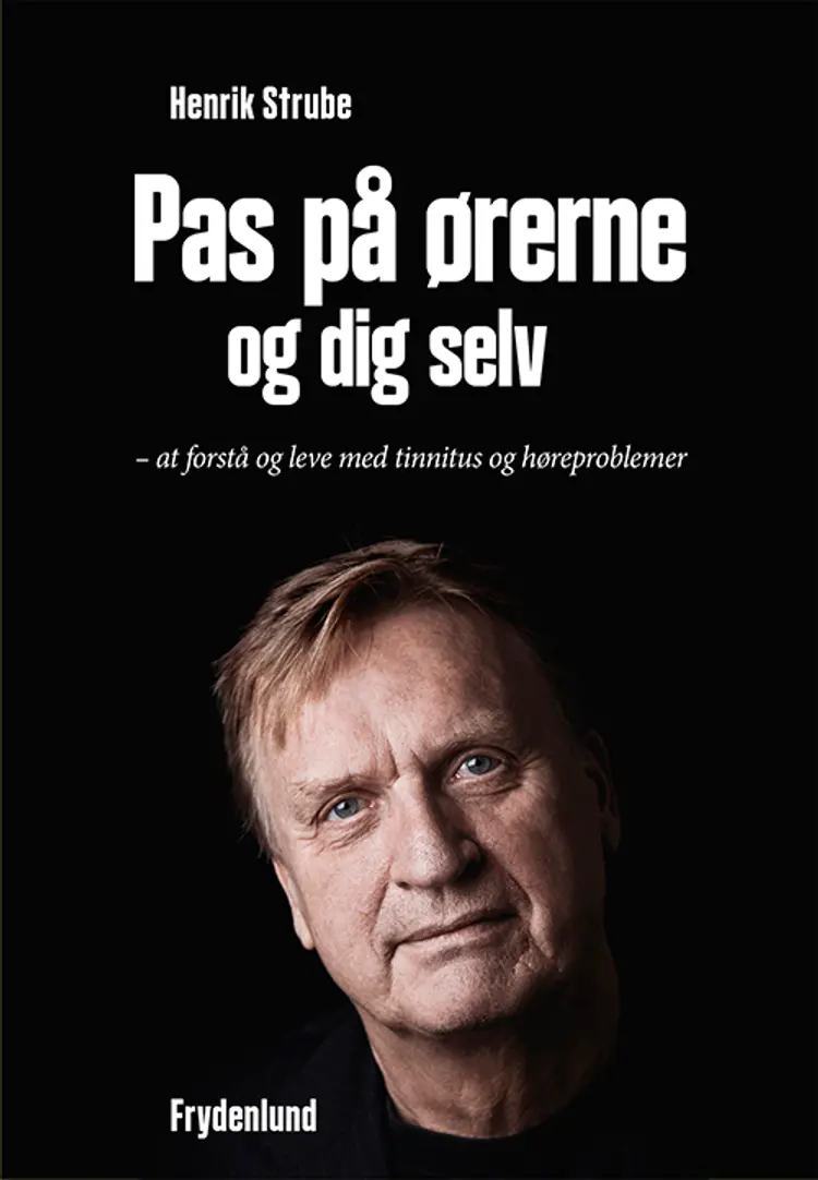 Pas på ørerne og dig selv af Henrik Strube