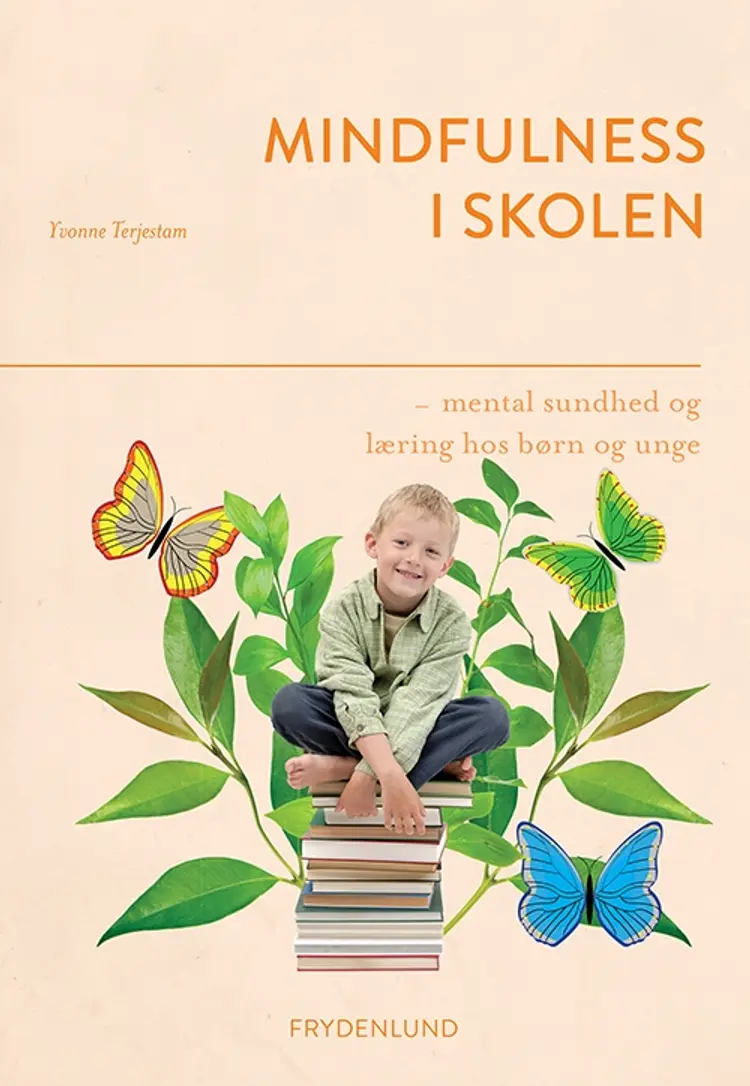 Mindfulness i skolen af Yvonne Terjestam