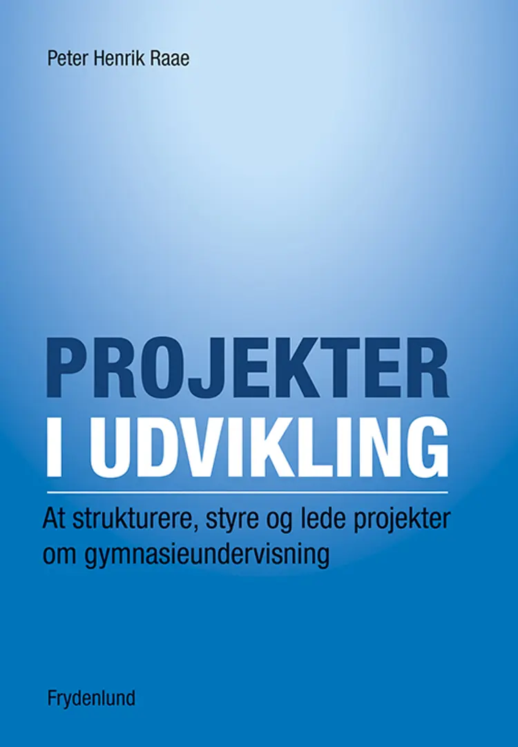 Projekter i udvikling af Peter Henrik Raae