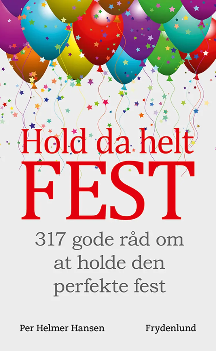 Hold da helt FEST af Per Helmer Hansen