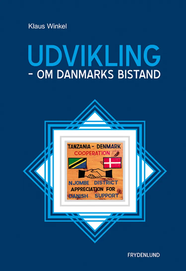 Udvikling - om Danmarks bistand af Klaus Winkel