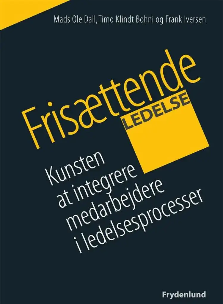 Frisættende ledelse af Mads Ole Dall
