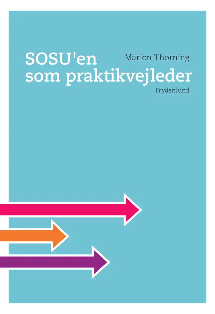 Sosu´en som praktikvejleder af Marion Thorning