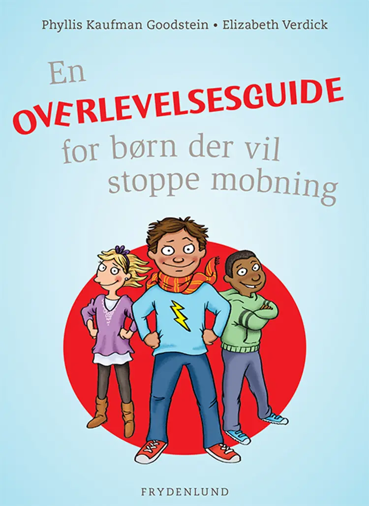 En overlevelsesguide for børn der vil stoppe mobning af Elizabeth Verdick