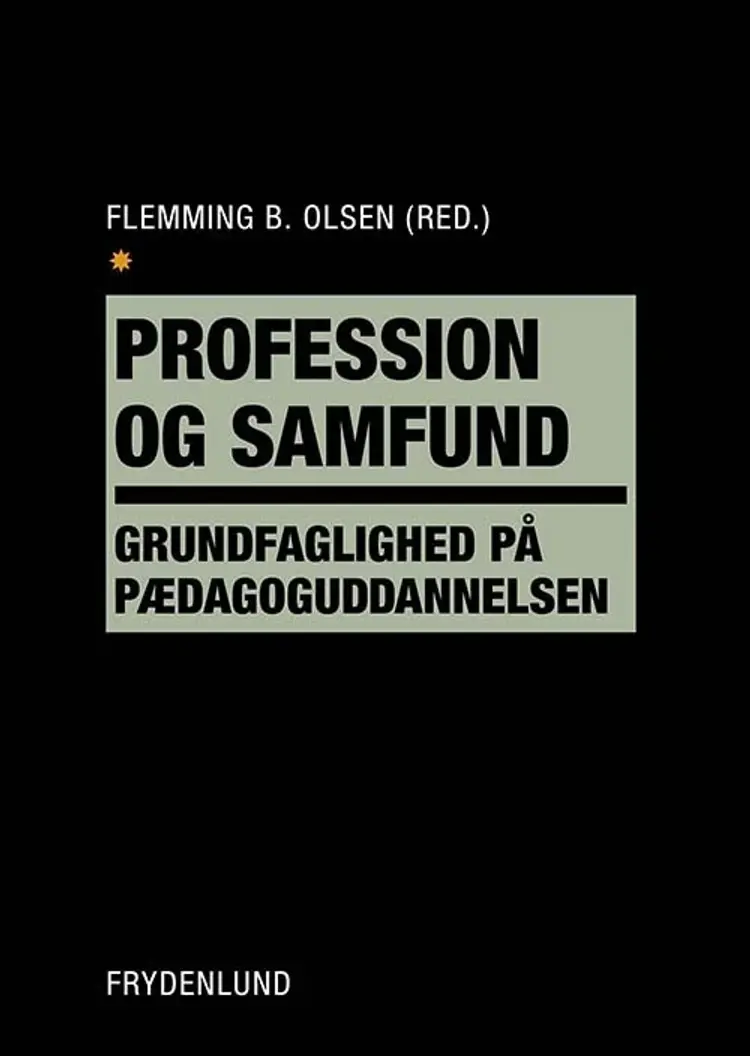 Profession og samfund af Flemming B. Olsen