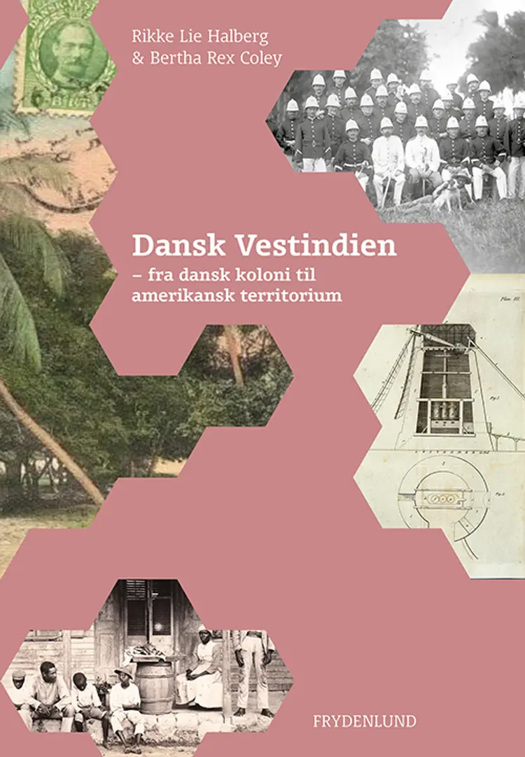 Dansk Vestindien af Rikke Lie Halberg
