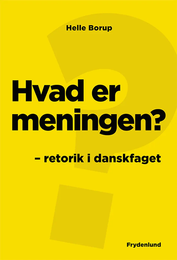 Hvad er meningen? af Helle Borup