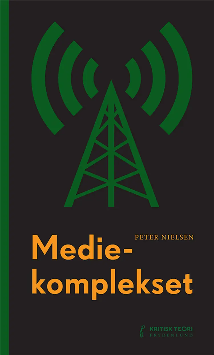 Mediekomplekset af Peter Nielsen