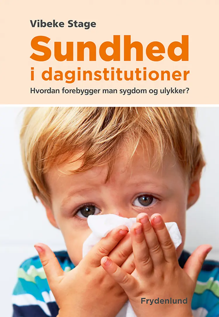Sundhed i daginstitutioner af Vibeke Stage