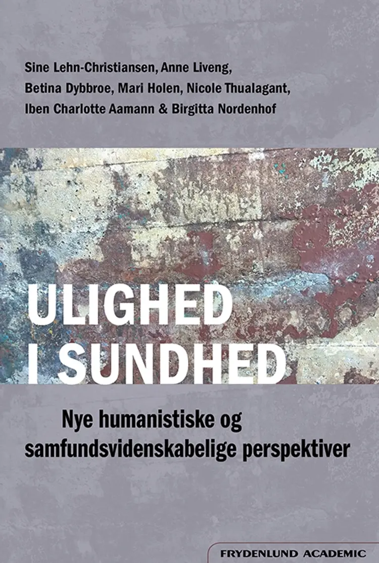 Ulighed i sundhed af Sine Lehn-Christiansen (red.)