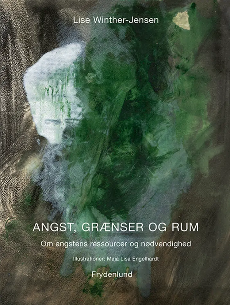 Angst, grænser og rum af Lise Winther-Jensen