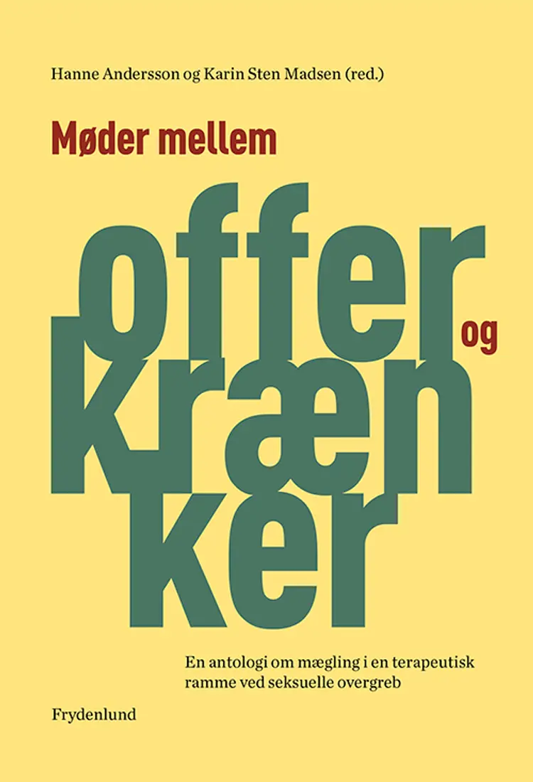 Møder mellem offer og krænker af Karin Sten Madsen