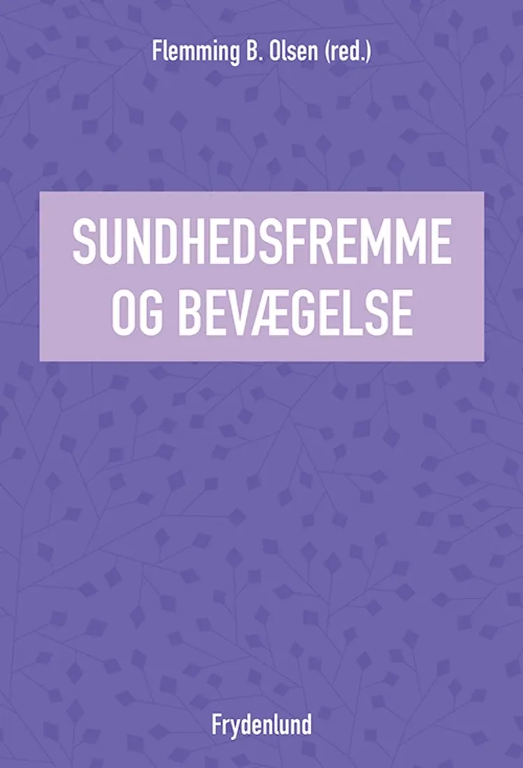 Sundhedsfremme og bevægelse af Flemming B. Olsen