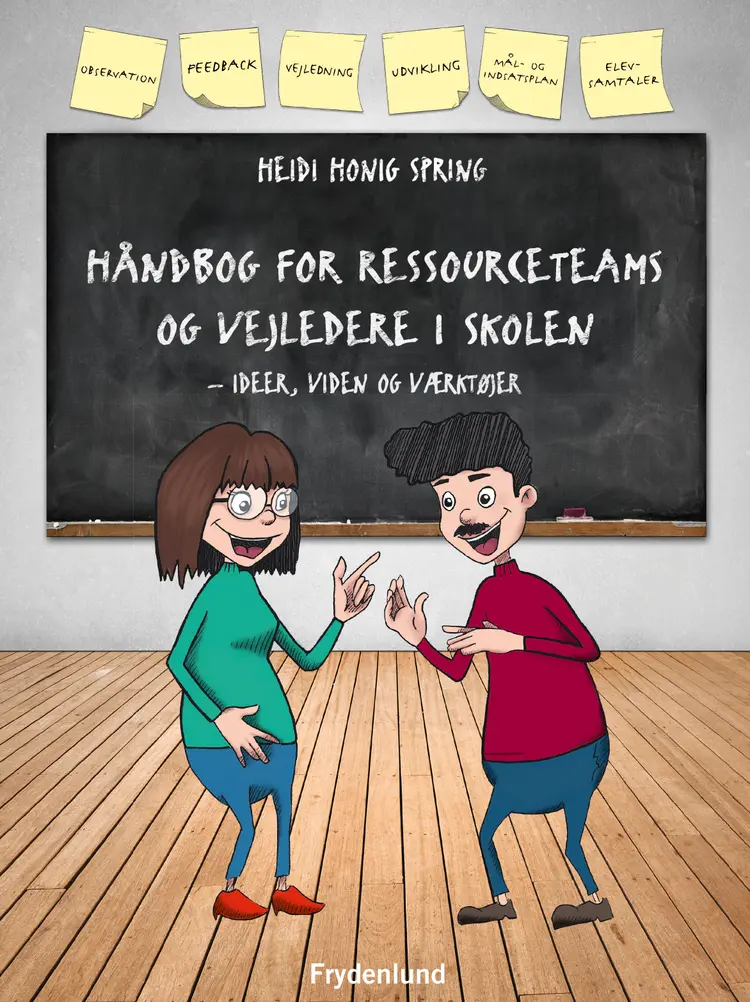 Håndbog for ressourceteams og vejledere i skolen af Heidi Honig Spring