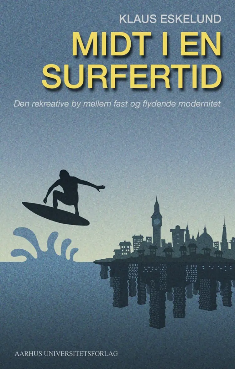 Midt i en surfertid af Klaus Eskelund