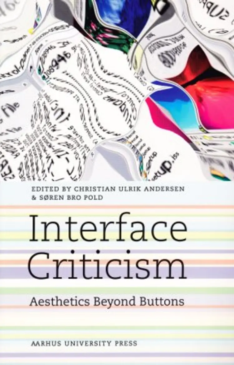 Interface Criticism af Søren Pold