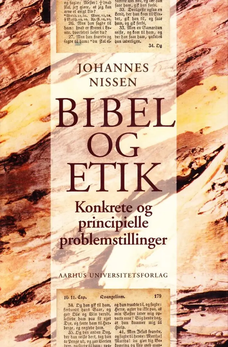 Bibel og etik af Johannes Nissen