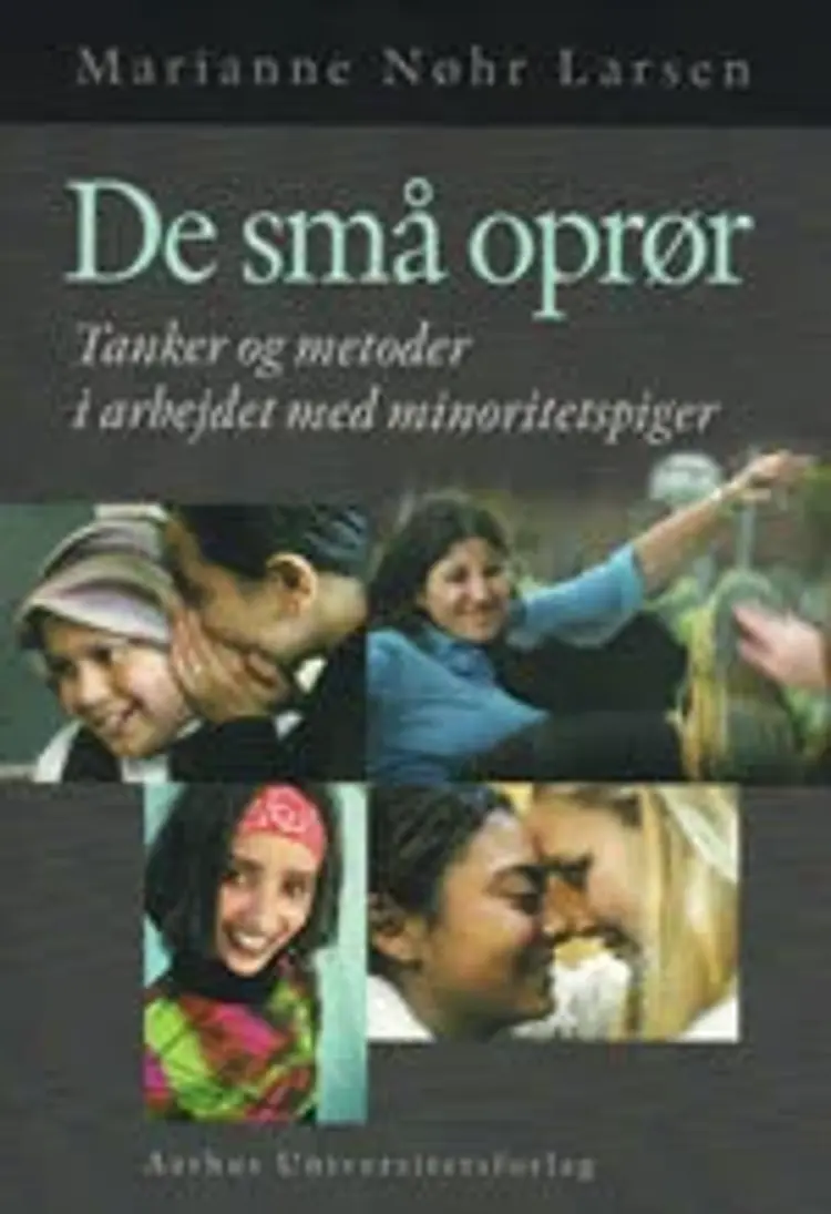 De små oprør af Marianne Nøhr Larsen