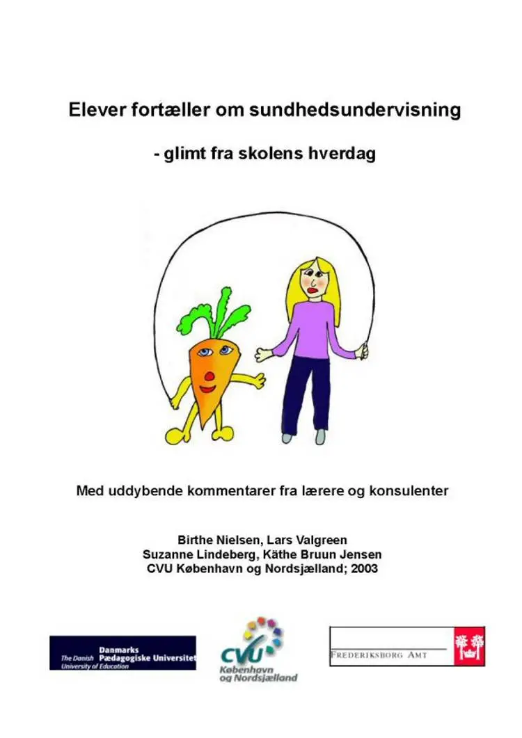 Elever fortæller om sundhedsundervisning af Birthe Nielsen