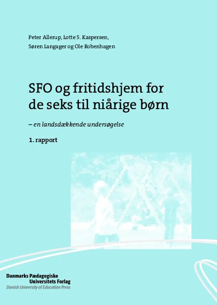 SFO og fritidshjem for de seks til niårige børn af Ole Robenhagen