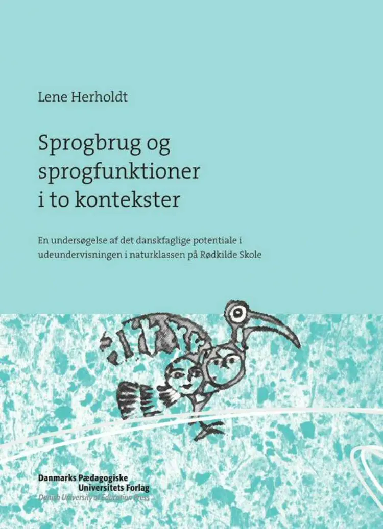 Sprogbrug og sprogfunktioner i to kontekster af Lene Herholdt